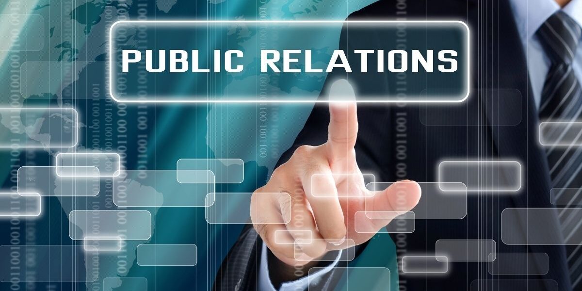 Public Relations and Why is It Important for Businesses Public Relations and Why is It Important for Businesses